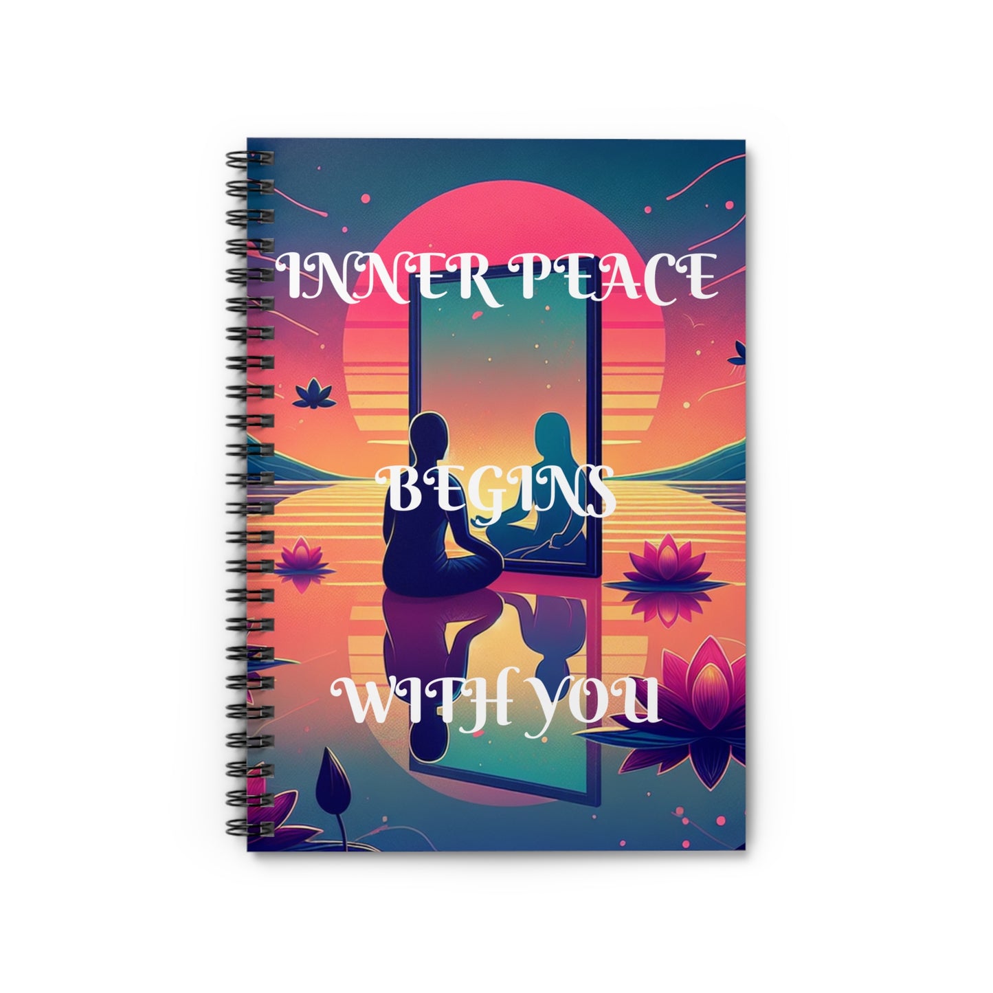 D3C0D3D | INNER PEACE BEGINS WITH YOU | SPIRAL NOTEBOOK